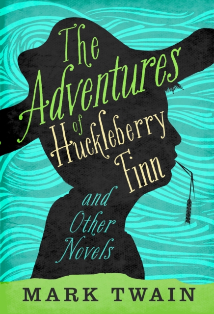 Book Cover for Adventures of Huckleberry Finn and Other Novels by Twain, Mark