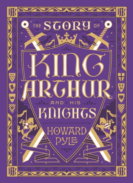 Book Cover for Story of King Arthur and His Knights (Barnes & Noble Collectible Editions) by Pyle, Howard