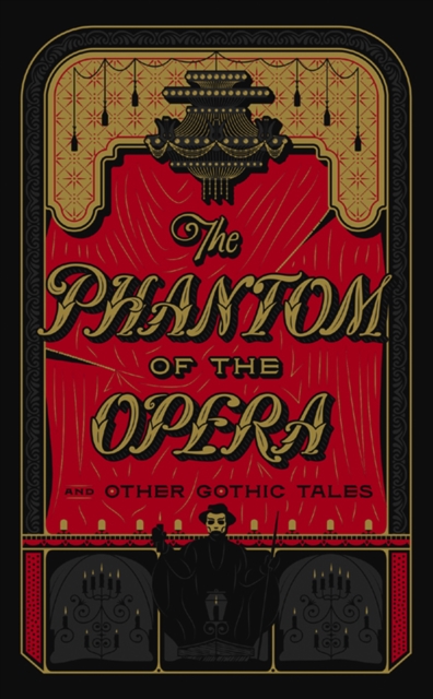 Book Cover for Phantom of the Opera and Other Gothic Tales (Barnes & Noble Collectible Editions) by Various