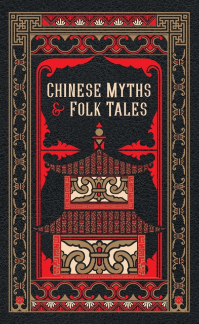 Book Cover for Chinese Myths and Folk Tales (Barnes & Noble Collectible Editions) by Various