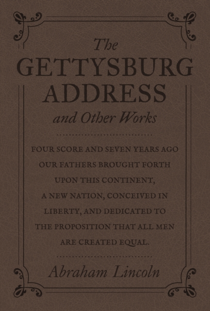 Book Cover for Gettysburg Address and Other Works by Lincoln, Abraham