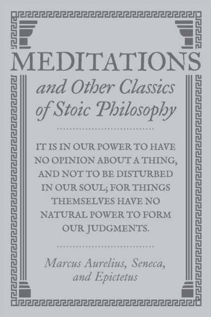 Book Cover for Meditations and Other Classics of Stoic Philosophy by Various