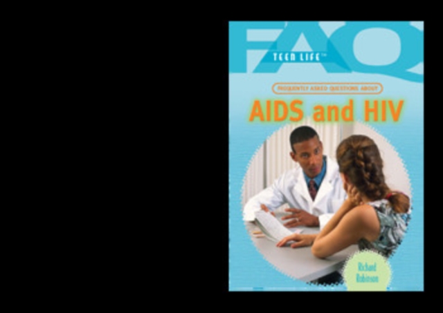 Book Cover for Frequently Asked Questions About AIDS and HIV by Richard Robinson