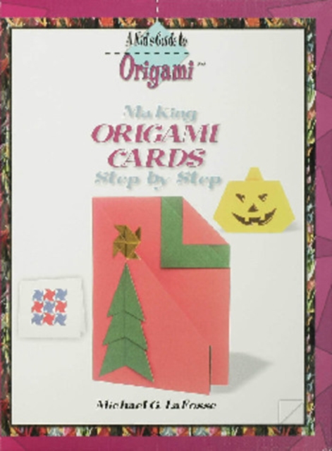 Book Cover for Making Origami Cards Step by Step by LaFosse, Michael G.