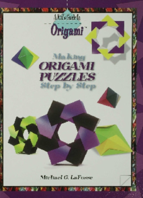 Book Cover for Making Origami Puzzles Step by Step by LaFosse, Michael G.