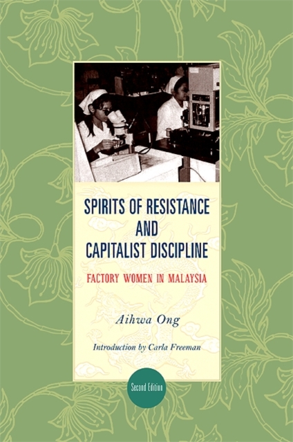 Book Cover for Spirits of Resistance and Capitalist Discipline, Second Edition by Aihwa Ong