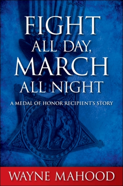 Book Cover for Fight All Day, March All Night by Mahood, Wayne