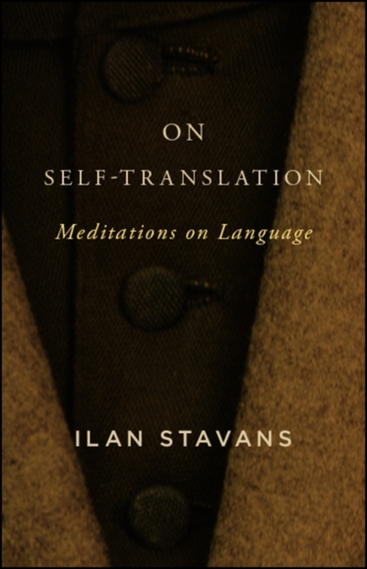 Book Cover for On Self-Translation by Ilan Stavans