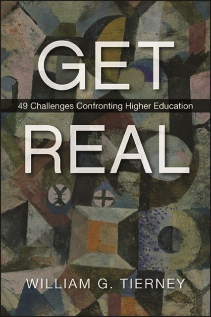 Book Cover for Get Real by William G. Tierney