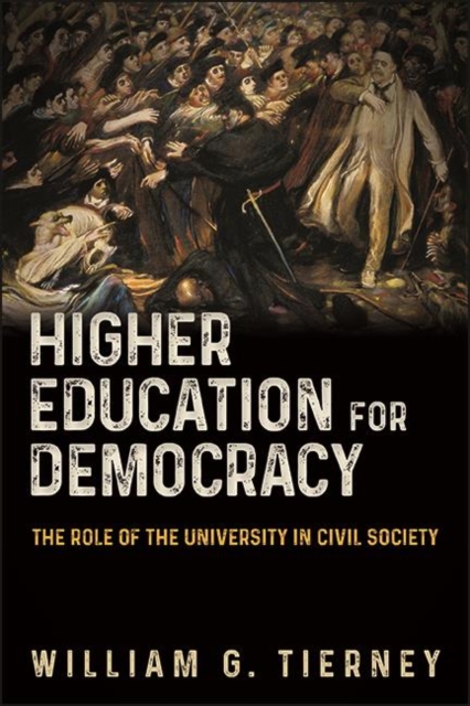 Book Cover for Higher Education for Democracy by William G. Tierney