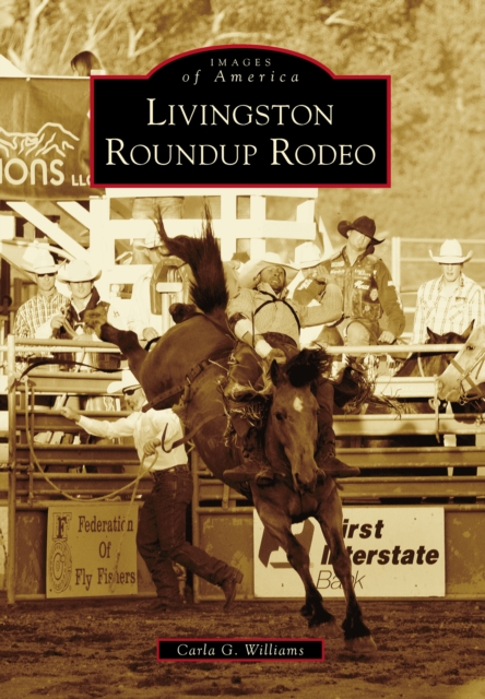 Book Cover for Livingston Roundup Rodeo by Carla Williams