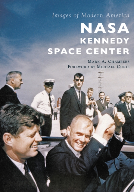 Book Cover for NASA Kennedy Space Center by Mark A. Chambers