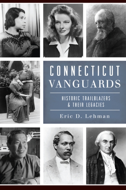 Book Cover for Connecticut Vanguards by Eric D. Lehman