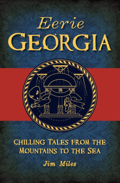 Book Cover for Eerie Georgia by Jim Miles