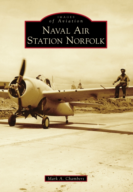 Book Cover for Naval Air Station Norfolk by Mark A. Chambers