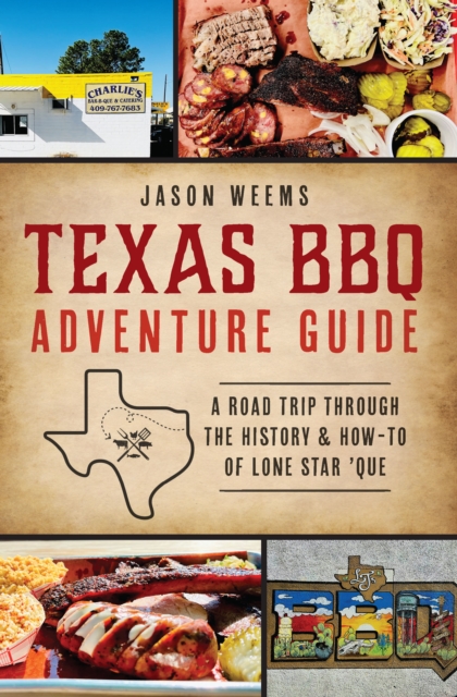 Book Cover for Texas BBQ Adventure Guide by Jason Weems