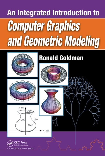 Book Cover for Integrated Introduction to Computer Graphics and Geometric Modeling by Ronald Goldman