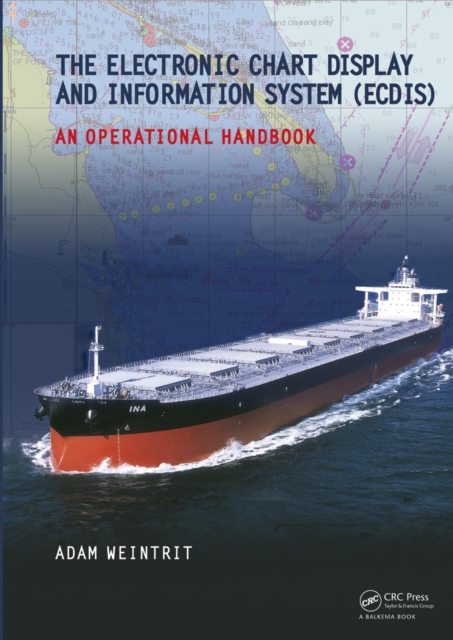 Book Cover for Electronic Chart Display and Information System (ECDIS): An Operational Handbook by Adam Weintrit