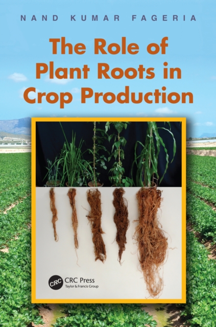 Book Cover for Role of Plant Roots in Crop Production by Nand Kumar Fageria