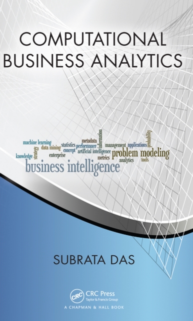 Book Cover for Computational Business Analytics by Subrata Das