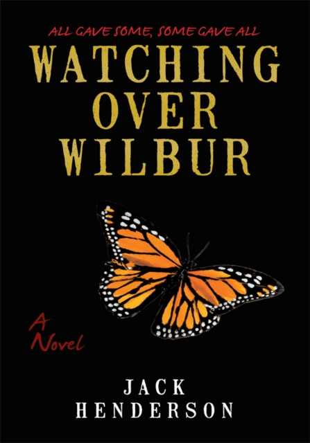 Book Cover for Watching over Wilbur by Jack Henderson