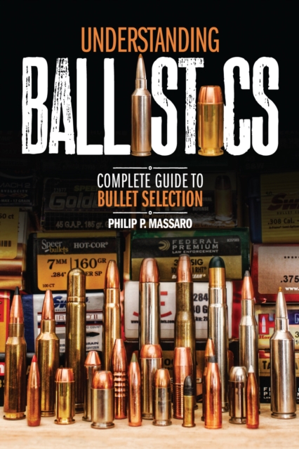 Book Cover for Understanding Ballistics by Massaro, Philip P.