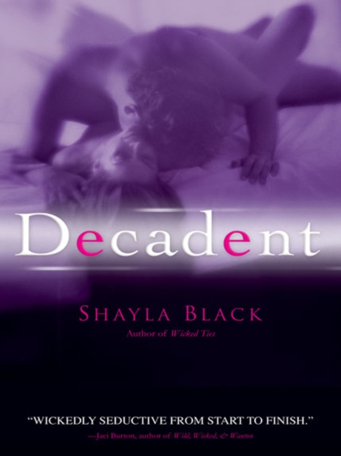 Book Cover for Decadent by Shayla Black