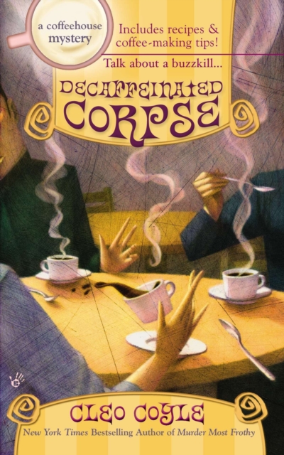 Book Cover for Decaffeinated Corpse by Cleo Coyle