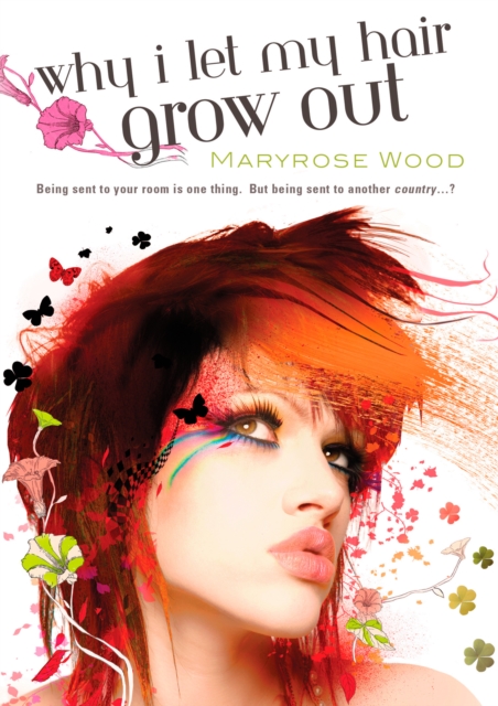 Book Cover for Why I Let My Hair Grow Out by Maryrose Wood