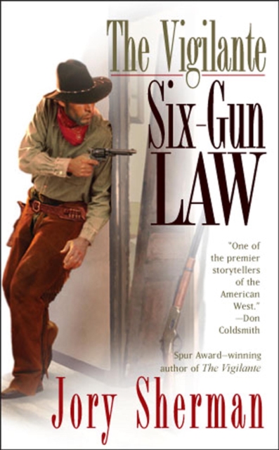 Book Cover for Vigilante: Six-Gun Law by Jory Sherman