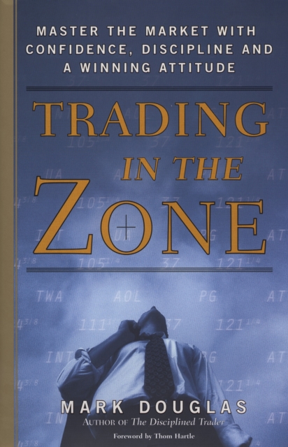 Book Cover for Trading in the Zone by Mark Douglas