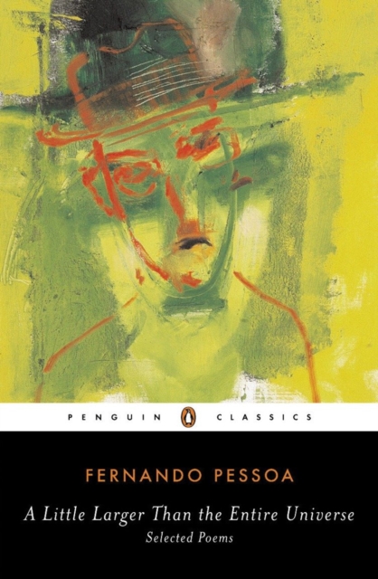 Book Cover for Little Larger Than the Entire Universe by Fernando Pessoa