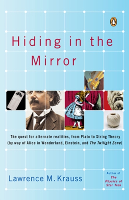 Book Cover for Hiding in the Mirror by Lawrence M. Krauss