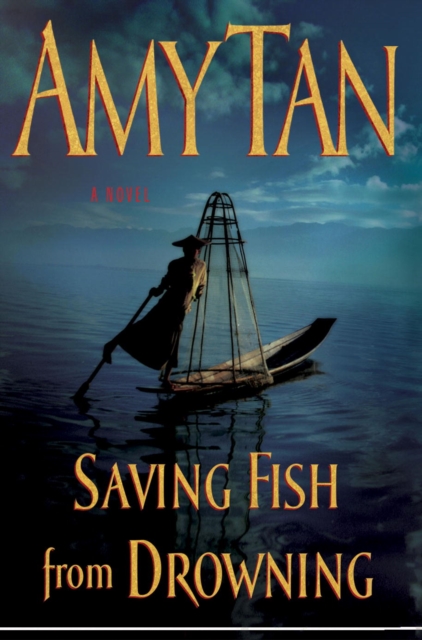 Book Cover for Saving Fish from Drowning by Amy Tan