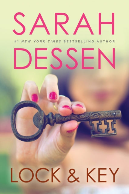 Book Cover for Lock and Key by Dessen, Sarah