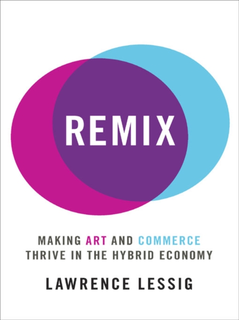 Book Cover for Remix by Lawrence Lessig