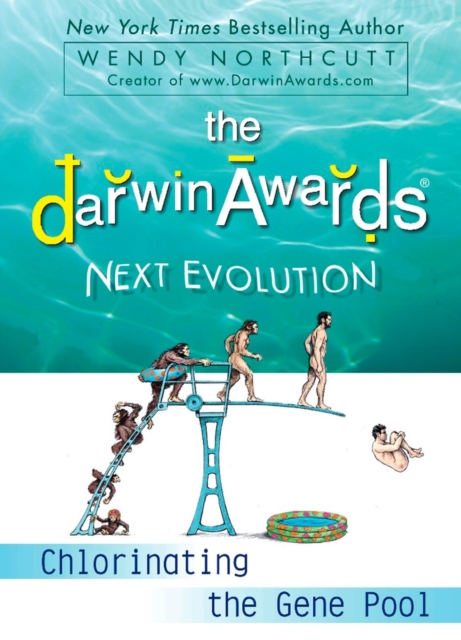 Book Cover for Darwin Awards Next Evolution by Northcutt, Wendy