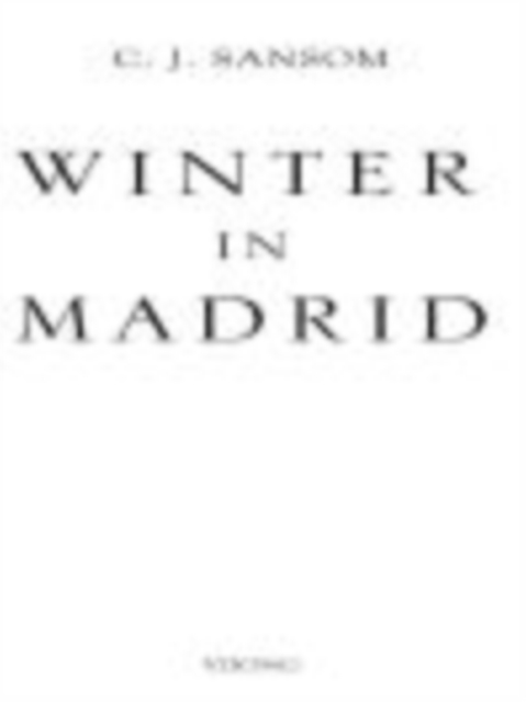 Book Cover for Winter in Madrid by Sansom, C. J.