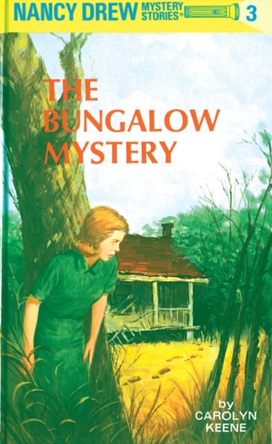 Book Cover for Nancy Drew 03: The Bungalow Mystery by Keene, Carolyn