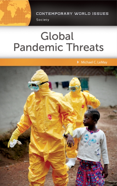 Book Cover for Global Pandemic Threats: A Reference Handbook by Michael C. LeMay