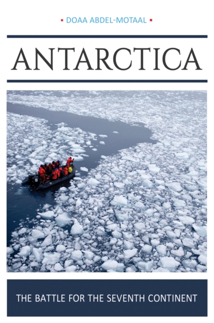 Book Cover for Antarctica: The Battle for the Seventh Continent by Doaa Abdel-Motaal