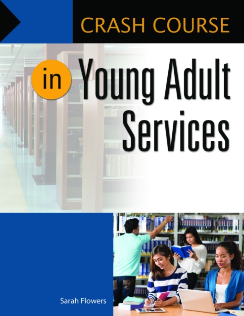 Book Cover for Crash Course in Young Adult Services by Sarah Flowers