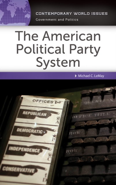 Book Cover for American Political Party System: A Reference Handbook by Michael C. LeMay