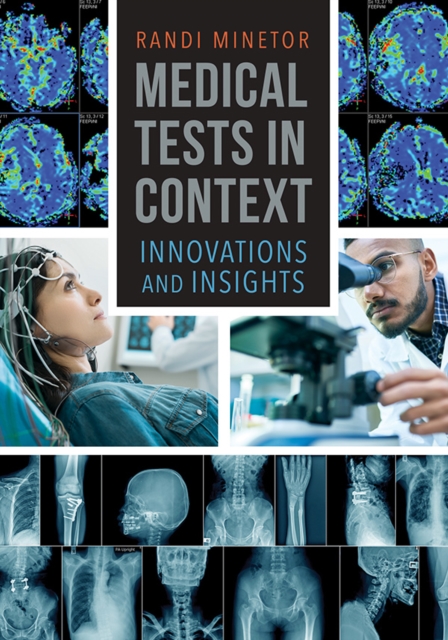 Book Cover for Medical Tests in Context: Innovations and Insights by Randi Minetor
