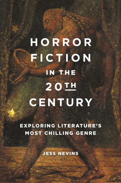 Book Cover for Horror Fiction in the 20th Century: Exploring Literature's Most Chilling Genre by Jess Nevins