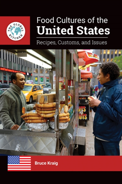 Book Cover for Food Cultures of the United States: Recipes, Customs, and Issues by Bruce Kraig