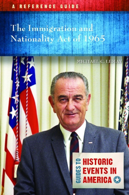 Book Cover for Immigration and Nationality Act of 1965: A Reference Guide by Michael C. LeMay