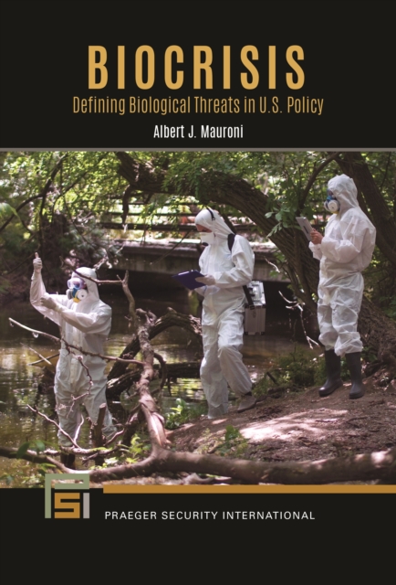 Book Cover for Biocrisis: Defining Biological Threats in U.S. Policy by Mauroni, Albert J.