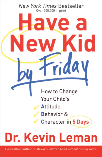 Book Cover for Have a New Kid by Friday by Dr. Kevin Leman