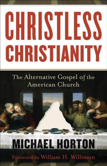 Book Cover for Christless Christianity by Michael Horton